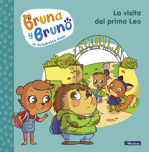 BRUNA Y BRUNO 3. VISITA DEL PRIMO LEO,LA