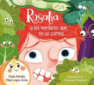 ROSALIA Y LAS VERDURAS QUE NO SE COMIA