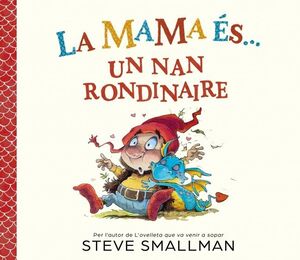 LA MAMA ÉS... UN NAN RONDINAIRE