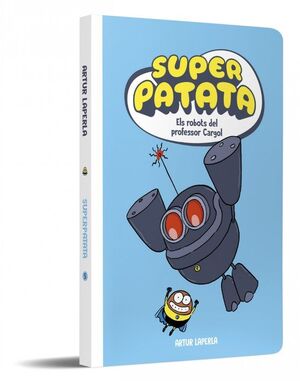 SUPERPATATA 05 ELS ROBOTS DEL PROFESSOR