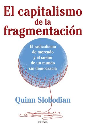 EL CAPITALISMO DE LA FRAGMENTACIÓN