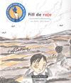 FILL DE ROJO -PREMI LLIBRETER 2008-