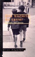 UNA HISTÒRIA DE CARRER