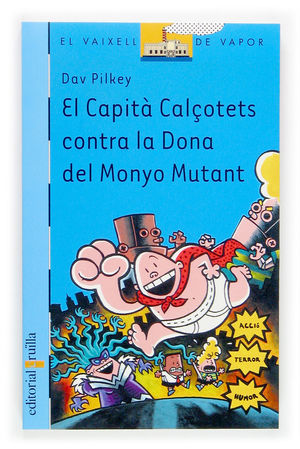 CAPITA CALÇOTETS CONTRA LA DONA DEL MONYO MUTANT (BVBLAU 131)