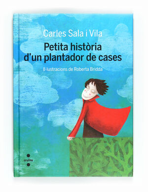 PETITA HISTÒRIA D'UN PLANTADOR DE CASES
