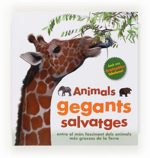 (CAT).ANIMALS GEGANTS SALVATGES