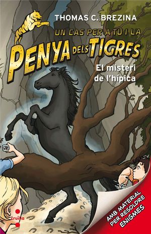 (CAT).3.MISTERI DE L´HIPICA.(LA PENYA DELS TIGRES)