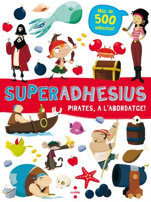 (CAT).PIRATES, A L´ABORDATGE!.(SUPERADHESIUS)