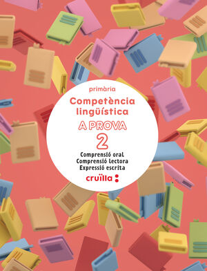 COMPETÈNCIA LINGÜÍSTICA. A PROVA 2. COMPRENSIÓ ORAL. COMPRENSIÓ LECTORA. EXPRESS