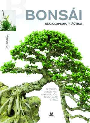 BONSAI. I ENCICLOPEDIA PRACTICA