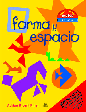 LOCOS POR LAS MATES 7-11 AÑOS. FORMA Y ESPACIO