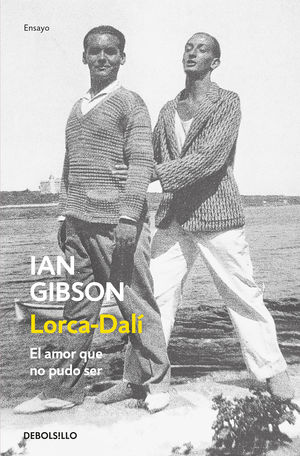 LORCA-DALI, EL AMOR QUE NO PUDO SER