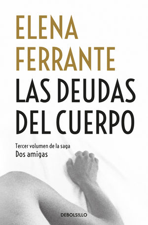 DEUDAS DEL CUERPO, LAS
