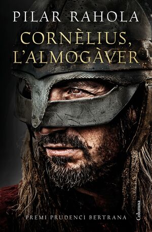 CORNÈLIUS, L'ALMOGÀVER (PREMI PRUDENCI BERTRANA 20