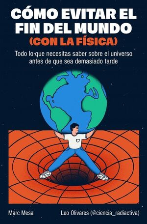 COMO EVITAR EL FIN DEL MUNDO (CON LA FIS