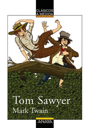 TOM SAWYER,  CLASICOS A MEDIDA