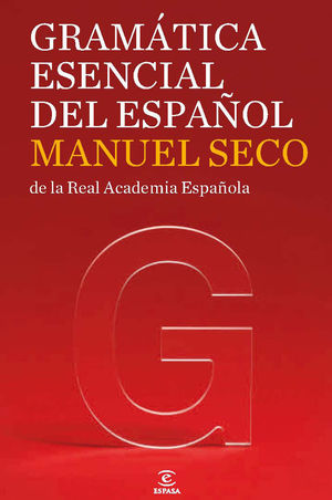 GRAMÁTICA ESENCIAL DEL ESPAÑOL