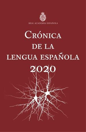 CRÓNICA DE LA LENGUA ESPAÑOLA