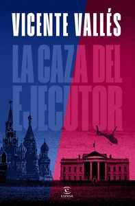 LA CAZA DEL EJECUTOR