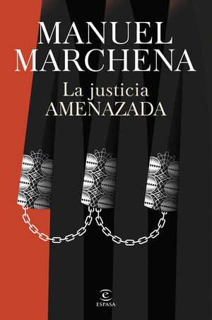 JUSTICIA AMENAZADA:RETOS DERECHO SOCIEDAD EN CONFLICTO