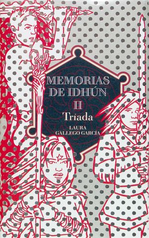 TRIADA CASTELLANO MEMORIAS IDHUN VOLUMEN 2