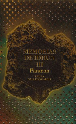 MEMORIAS DE IDHUN III PANTEON