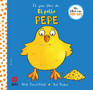 POLLO PEPE, EL.(EL GRAN LIBRO DE...)