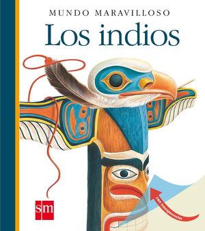 17.INDIOS, LOS.(MUNDO MARAVILLOSO)