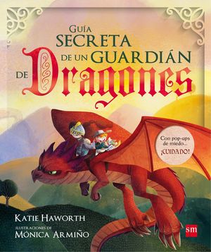GUIA SECRETA DE UN GUARDIAN DE DRAGONES.(POP-UP)