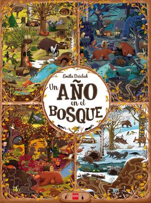 AÑO EN EL BOSQUE, UN