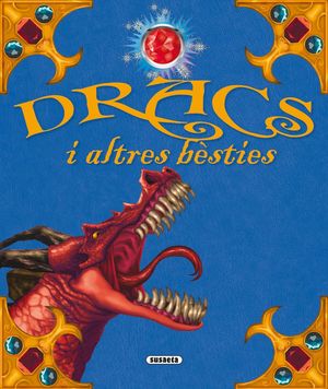 DRACS I ALTRES BÉSTIES