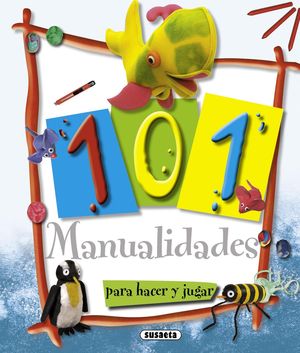 101 MANUALIDADES PARA HACER