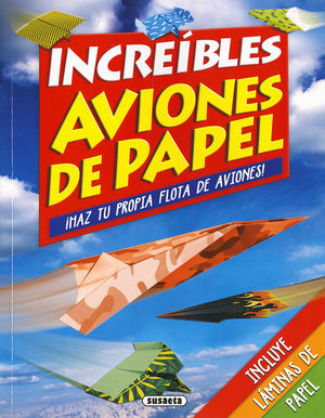 INCREIBLES AVIONES DE PAPEL