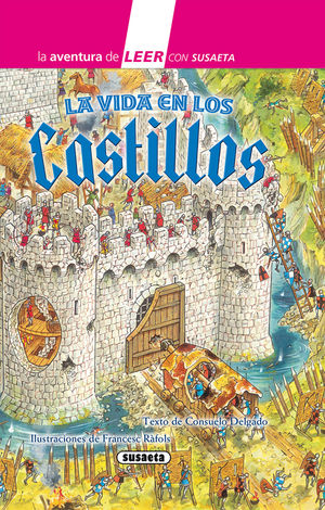 LA VIDA EN LOS CASTILLOS