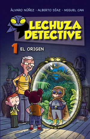 LECHUZA DETECTIVE 1: EL