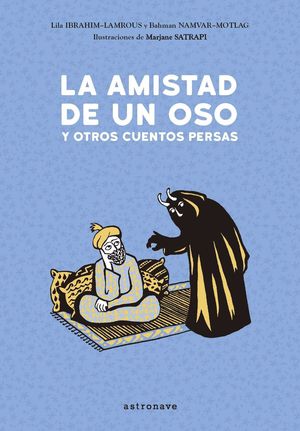 AMISTAD DE UN OSO Y OTROS CUENTOS PERSAS,LA