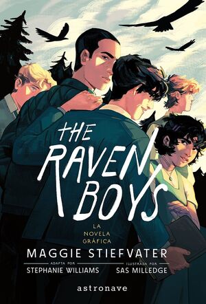 THE RAVEN BOYS 01. LA NOVELA GRAFICA