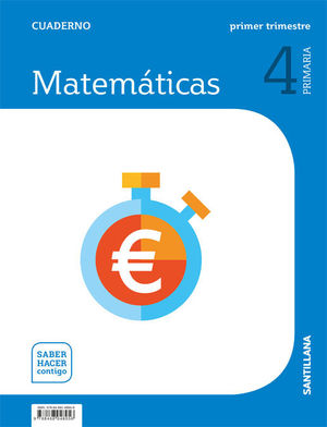 CUADERNO MATEMÁTICAS 1-4ºPRIMARIA. SABER HACER CONTIGO 2019