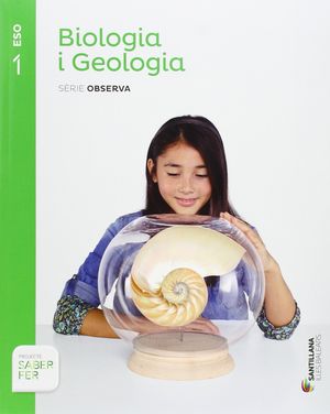 BIOLOGIA I GEOLOGIA 1 ESO OBSERVA
