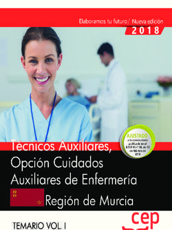 TÉCNICOS AUXILIARES, OPCIÓN CUIDADOS AUXILIARES DE ENFERMERÍA DE LA REGIÓN DE MU