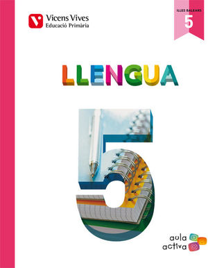 LLENGUA 5 (5.1-5.2-5.3) AULA ACTIVA