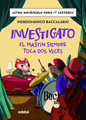 INVESTIGATO:EL MASTIN SIEMPRE TOCA DOS VECES