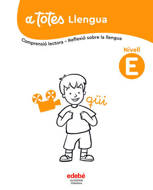 A TOTES LLENGUA. NIVELL E
