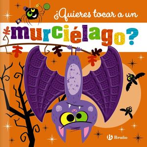 QUIERES TOCAR A UN MURCIELAGO?