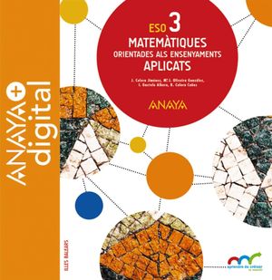 MATEMÀTIQUES ORIENTADES ALS ENSENYAMENTS APLICATS 3. ESO. ANAYA + DIGITAL.