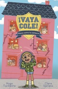 VAYA COLE. BLANCA CONTRA LOS BARBAROS (LIBRO 2)