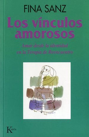VINCULOS AMOROSOS:AMAR DESDE LA IDENTIDAD