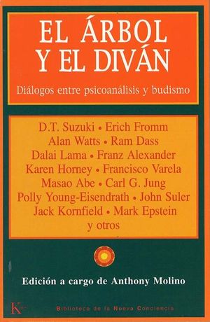 ARBOL Y EL DIVÁN: DIÁLOGOS ENTRE PSICOANÁLISIS Y BUDISMO