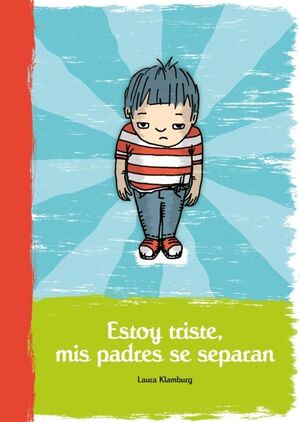 ESTOY TRISTE, MIS PADRES SE SEPARAN