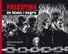 PALESTINA EN BLANC I NEGRE